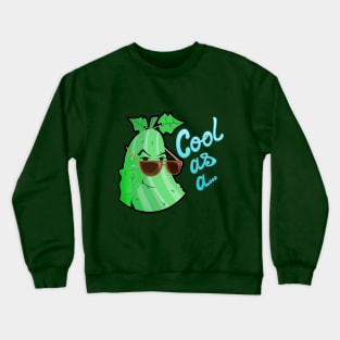 Cool as a Crewneck Sweatshirt